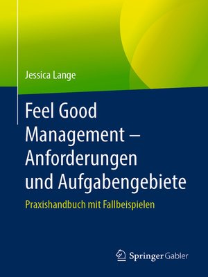 cover image of Feel Good Management – Anforderungen und Aufgabengebiete